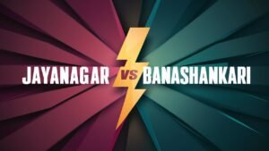 Jayanagar vs Banashankari