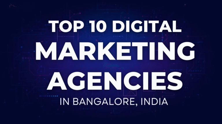Top 10 Digital Marketing Agencies in Bangalore, India for 2025