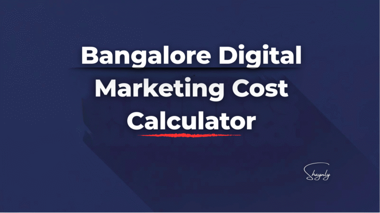 Bangalore Digital Marketing Cost Calculator